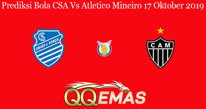 Prediksi Bola CSA Vs Atletico Mineiro 17 Oktober 2019