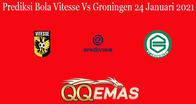 Prediksi Bola Vitesse Vs Groningen 24 Januari 2021