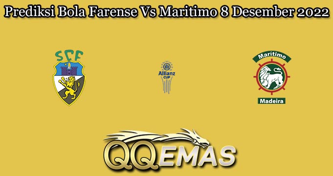 Prediksi Bola Farense Vs Maritimo 8 Desember 2022