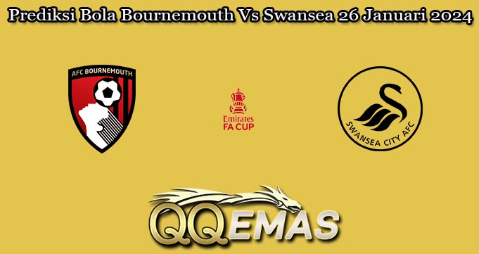 Prediksi Bola Bournemouth Vs Swansea 26 Januari 2024
